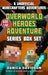 An Unofficial Overworld Heroes Adventure Series Box Set by Danica Davidson