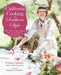 California Cooking and Southern Style: 100 Great Recipes, Inspired Menus, and Gorgeous Table Settings by Frances Schultz