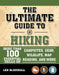 The Ultimate Guide to Hiking: More Than 100 Essential Skills on Campsites, Gear, Wildlife, Map Reading, and More by Len McDougall
