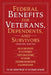 Federal Benefits for Veterans, Dependents, and Survivors: Updated Edition by Us Department of Veterans Affairs