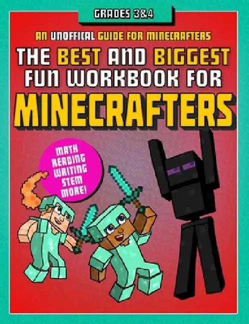 The Best and Biggest Fun Workbook for Minecrafters Grades 3 & 4: An Unofficial Learning Adventure for Minecrafters by Sky Pony Press
