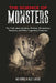 The Science of Monsters: The Truth about Zombies, Witches, Werewolves, Vampires, and Other Legendary Creatures by Meg Hafdahl