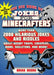 The Big Book of Jokes for Minecrafters: More Than 2000 Hilarious Jokes and Riddles about Booby Traps, Creepers, Mobs, Skeletons, and More! by Michele C. Hollow