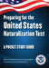Preparing for the United States Naturalization Test: A Pocket Study Guide by The United States Citizenship and