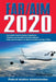 Far/Aim 2020: Up-To-Date FAA Regulations / Aeronautical Information Manual by Federal Aviation Administration (FAA)