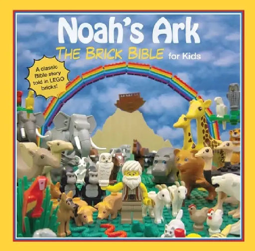 Noah's Ark: The Brick Bible for Kids by Brendan Powell Smith