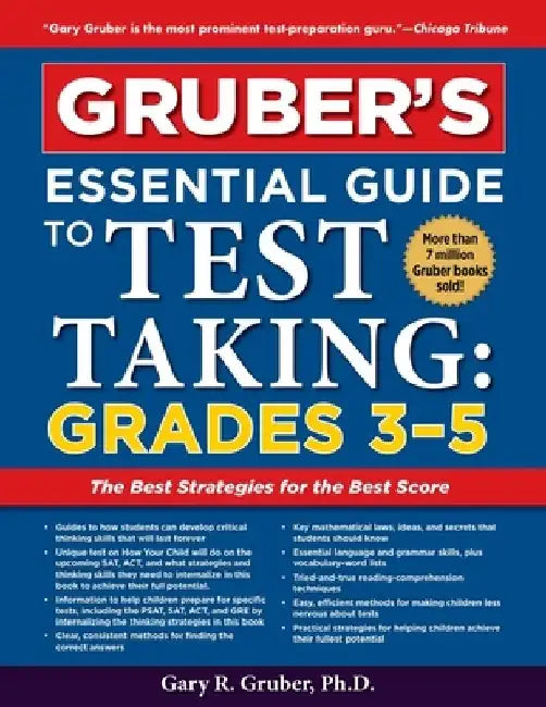 Gruber's Essential Guide to Test Taking: Grades 3-5 by Gary Gruber