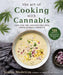 The Art of Cooking with Cannabis: CBD and Thc-Infused Recipes from Across America by Tracey Medeiros