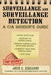 The CIA Guide to Surveillance and Surveillance Detection: The Ultimate Guide to Surreptitious Observation by John Kiriakou