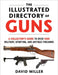 The Illustrated Directory of Guns: A Collector's Guide to Over 1500 Military, Sporting, and Antique Firearms by David Miller