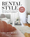 Rental Style: The Ultimate Guide to Decorating Your Apartment or Small Home by Chelsey Brown, Kimberly Duran