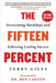 The Fifteen Percent: Overcoming Hardships and Achieving Lasting Success by Terry Giles