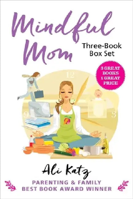 Mindful Mom Three-Book Box Set by Ali Katz