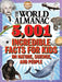 The World Almanac: 5,001 Incredible Facts for Kids on Nature, Science, and People by Nicole Frail