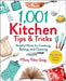 1001 Kitchen Tips & Tricks: Helpful Hints for Cooking, Baking, and Cleaning by Mary Rose Quigg
