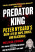 Predator King: Peter Nygard's Dark Life of Rape, Drugs, and Blackmail by Melissa Cronin