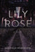 Lily Rose by Deborah Robinson