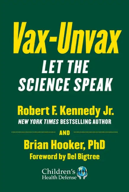 Vax-Unvax by Robert F. Kennedy