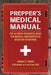 Prepper's Medical Manual: The Ultimate Readiness Guide for Medical Emergencies in Disaster Situations by James C. Jones