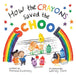 How the Crayons Saved the School, Volume 4 by Monica Sweeney