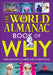 The World Almanac Book of Why: Explanations for Absolutely Everything by World Almanac Kids(tm)