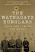 Watergate Burglars: Nixon, Dirty Tricks, and the CIA by Shane O'Sullivan
