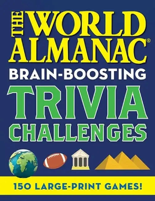 The World Almanac Brain-Boosting Trivia Challenges for Seniors by World Almanac