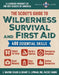 The Boy Scout Guide to Wilderness Survival and First Aid: 400 Essential Skills--Signal for Help, Build a Shelter, Emergency Response, Treat Wounds, St by J. Wayne Fears