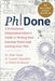 Phdone: A Professional Dissertation Editor's Guide to Writing Your Doctoral Thesis and Earning Your PhD by Allen Roda