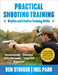 Practical Shooting Training by Ben Stoeger