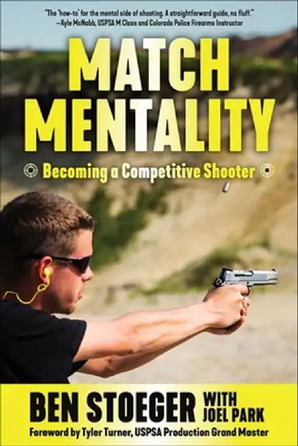 Match Mentality: Merging Skills and Mindset Into Performance by Ben Stoeger