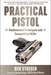 Practical Pistol by Ben Stoeger