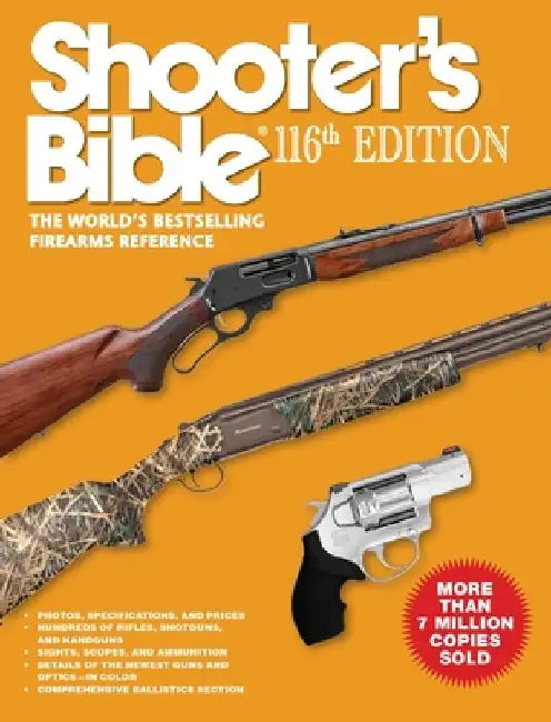 Shooter's Bible 116th Edition: The World's Bestselling Firearms Reference by Graham Moore