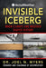 Invisible Iceberg: When Climate and Weather Shaped History by Joel N. Myers