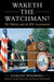 Waketh the Watchman?: The Military and the JFK Assassination by Harold Weisberg, Gerald Ginocchio, Dennis MacDonald