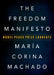 The Freedom Manifesto by María Corina Machado