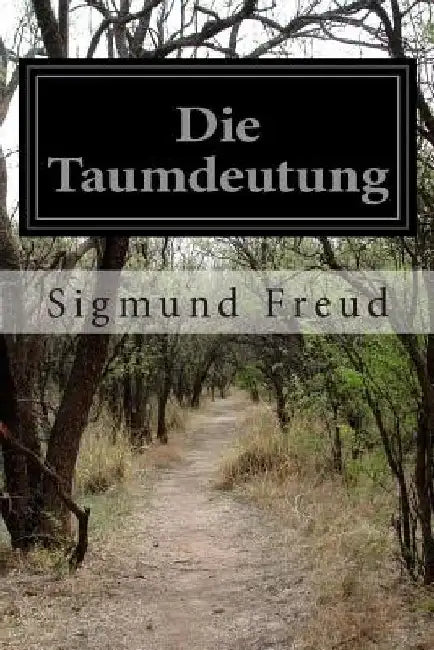 Die Taumdeutung by Sigmund Freud