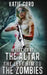 He Left Her at the Altar, She Left Him to the Zombies by Timothy W. Long