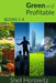 Green and Profitable: Books 1-4, collected, in the Green And Profitable Series by Shel Horowitz