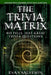 The Trivia Matrix by Evan Salveson