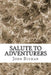 Salute To Adventurers: (John Buchan Classics Collection) by John Buchan