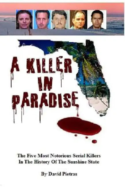 A Killer in Paradise by David Pietras
