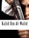 Kalid Ibn Al-Walid by Ibn Kathir