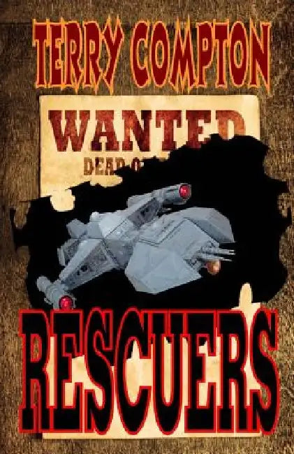 Wanted Rescuers by Terry Compton