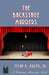 The Backstage Murders by John A., Jr. Miller
