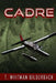 Cadre by T. Whitman Bilderback
