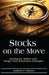 Stocks on the Move: Beating the Market with Hedge Fund Momentum Strategies: Beating the Market with Hedge Fund Momentum Strategies by Clenow, Andreas F.
