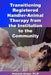 Transitioning Registered Handler-Animal Therapy: : From the Institution to the Community by Analeah Green Ph. D.