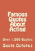 Famous Quotes About Acting: Over 1,000 Quotes by Quote Octopus