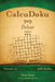 CalcuDoku 9x9 Deluxe - Difficile - Volume 13 - 468 Grilles by Snels, Nick